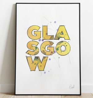 Glasgow - Such a beautiful word - Typographic art print