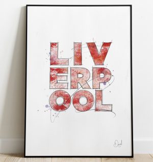 Liverpool - Such a beautiful word - Typographic art print