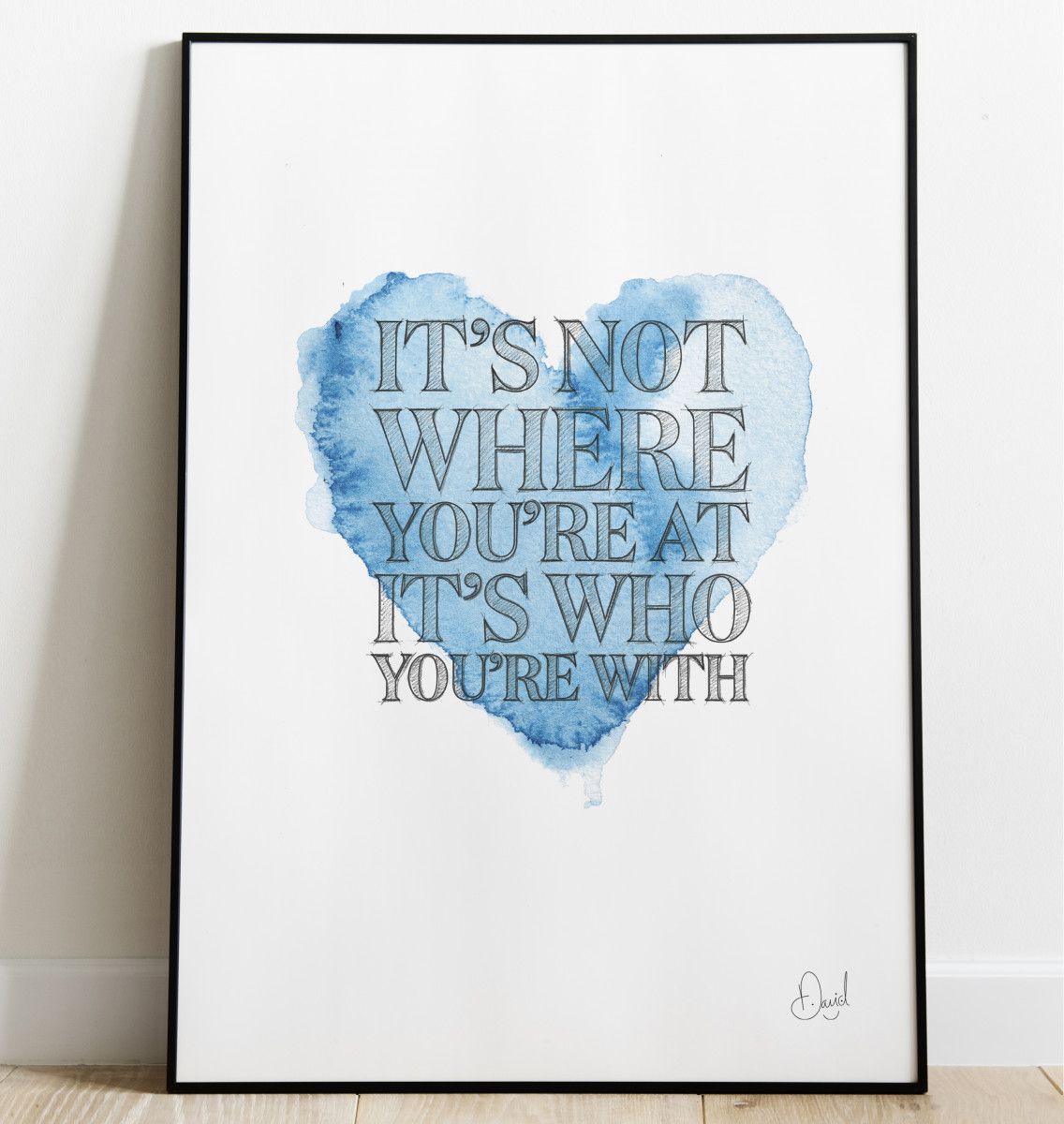It's not where you're at - Typographic art print